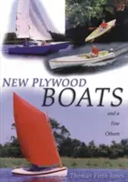 Nové lode z preglejky: A niekoľko ďalších - New Plywood Boats: And a Few Others