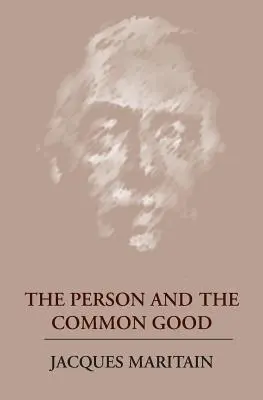Osoba a spoločné dobro - The Person and the Common Good