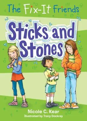 The Fix-It Friends: Palice a kamene - The Fix-It Friends: Sticks and Stones