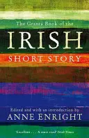The Granta Book of the Irish Short Story (Kniha írskej poviedky) - The Granta Book of the Irish Short Story