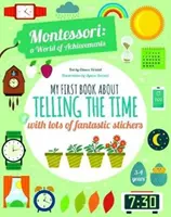 Moja prvá kniha o určovaní času s množstvom fantastických samolepiek - Montessori svet úspechov - My First Book About Telling the Time with lots of fantastic stickers - Montessori World of Achievements