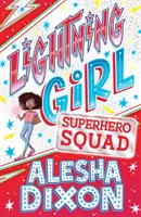 Bleskové dievča 2: Oddiel superhrdinov - Lightning Girl 2: Superhero Squad