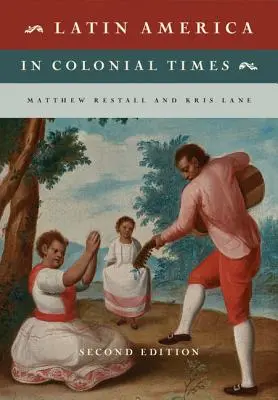 Latinská Amerika v koloniálnych časoch - Latin America in Colonial Times