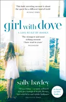 Dievča s holubicou - Život postavený na knihách - Girl With Dove - A Life Built by Books