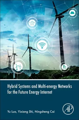 Hybridné systémy a multienergetické siete pre budúci energetický internet - Hybrid Systems and Multi-Energy Networks for the Future Energy Internet