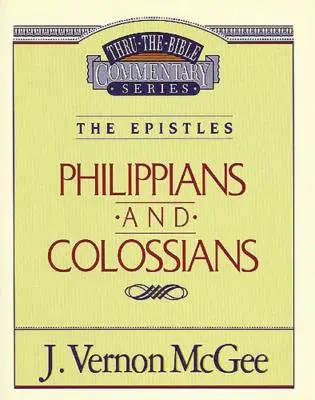 Thru the Bible Vol. 48: The Epistles (Filipským/Kolosanom), 48 - Thru the Bible Vol. 48: The Epistles (Philippians/Colossians), 48