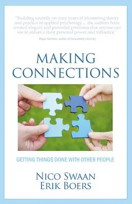 Vytváranie spojení: Vytváranie vzťahov s inými ľuďmi - Making Connections: Getting Things Done With Other People