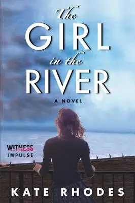 Dievča v rieke - The Girl in the River