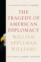 Tragédia americkej diplomacie - The Tragedy of American Diplomacy