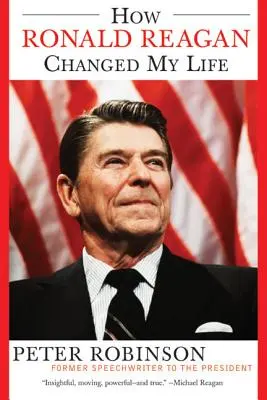 Ako Ronald Reagan zmenil môj život - How Ronald Reagan Changed My Life
