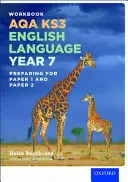 AQA KS3 English Language: Key Stage 3: Testovací zošit pre 7. ročník - AQA KS3 English Language: Key Stage 3: Year 7 test workbook