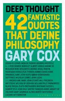 Hlboká myšlienka: 1. 42 fantastických citátov, ktoré definujú filozofiu - Deep Thought: 42 Fantastic Quotes That Define Philosophy