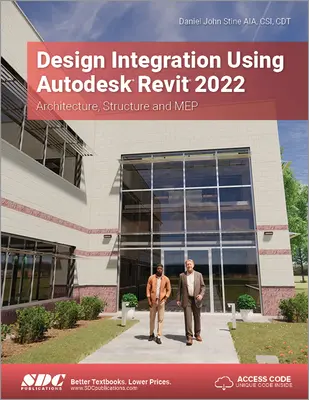 Integrácia návrhu s využitím Autodesk Revit 2022: Architektúra, konštrukcie a Mep - Design Integration Using Autodesk Revit 2022: Architecture, Structure and Mep