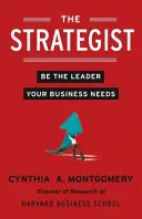 Stratég - Staňte sa lídrom, ktorého vaša firma potrebuje - Strategist - Be the Leader Your Business Needs