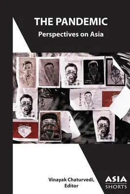 Pandémia: Perspektívy Ázie - The Pandemic: Perspectives on Asia