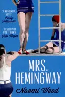 Pani Hemingwayová - Mrs. Hemingway