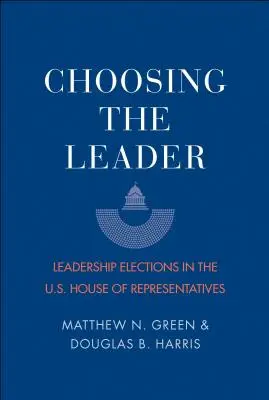 Výber vodcu: Voľby lídrov v Snemovni reprezentantov USA - Choosing the Leader: Leadership Elections in the U.S. House of Representatives