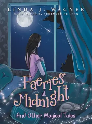 Víly o polnoci: A iné čarovné príbehy - Faeries at Midnight: And Other Magical Tales