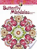 Creative Haven Mandaly na vyfarbovanie motýľov - Creative Haven Butterfly Mandalas Coloring Book
