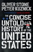 Stručné nepopísané dejiny Spojených štátov - Concise Untold History of the United States