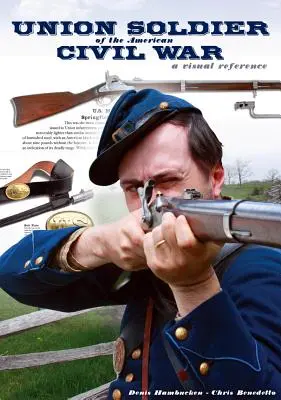 Vojak Únie v americkej občianskej vojne - Union Soldier of the American Civil War
