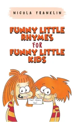 Vtipné básničky pre malé smiešne deti - Funny Little Rhymes for Funny Little Kids