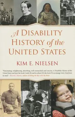 Dejiny Spojených štátov amerických so zdravotným postihnutím - A Disability History of the United States