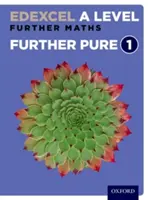 Edexcel Further Maths: Basic Pure Year 1/AS Level Student Book - Edexcel Further Maths: Core Pure Year 1/AS Level Student Book