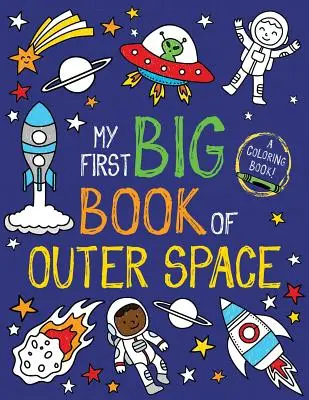 Moja prvá veľká kniha o vesmíre - My First Big Book of Outer Space