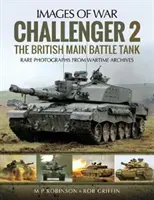 Challenger 2: Britský hlavný bojový tank - Challenger 2: The British Main Battle Tank