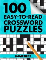 100 ľahko čitateľných krížoviek: Vyzvite svoj mozog - 100 Easy-To-Read Crossword Puzzles: Challenge Your Brain