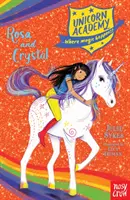 Akadémia jednorožcov: Rosa a Crystal - Unicorn Academy: Rosa and Crystal
