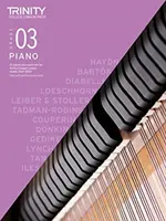 Trinity College London Piano Exam Pieces Plus Exercises 2021-2023: Grade 3 - 12 skladieb plus cvičenia pre skúšky na Trinity College London 2021-2023 - Trinity College London Piano Exam Pieces Plus Exercises 2021-2023: Grade 3 - 12 pieces plus exercises for Trinity College London exams 2021-2023