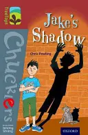 Oxford Reading Tree TreeTops Chucklers: 15. úroveň: Jakeov tieň - Oxford Reading Tree TreeTops Chucklers: Level 15: Jake's Shadow