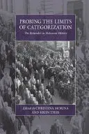 Skúmanie hraníc kategorizácie: Bystander v dejinách holokaustu - Probing the Limits of Categorization: The Bystander in Holocaust History