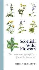 Škótske divoké kvety - Scottish Wild Flowers