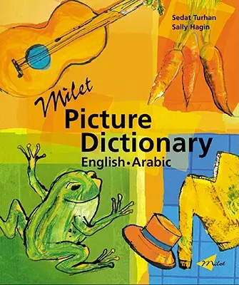 Miletov obrázkový slovník (anglicko-arabský) - Milet Picture Dictionary (English-Arabic)