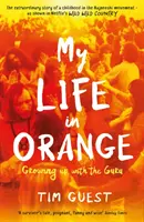 Môj život v Orange - Vyrastanie s guruom - My Life in Orange - Growing Up with the Guru