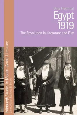 Egypt 1919: Revolúcia v literatúre a filme - Egypt 1919: The Revolution in Literature and Film