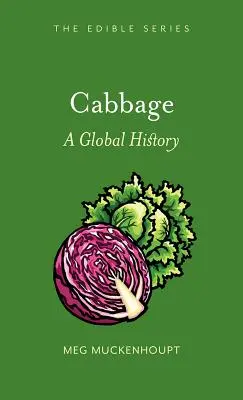 Kapusta: Vydanie knihy o kapuste: svetové dejiny - Cabbage: A Global History