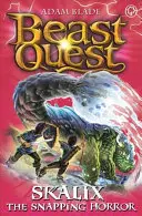 Beast Quest: Skalix the Snapping Horror: Séria 20 Kniha 2 - Beast Quest: Skalix the Snapping Horror: Series 20 Book 2