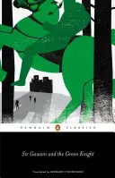 Sir Gawain a zelený rytier - Sir Gawain and the Green Knight