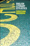 Anglická literárna štylistika - English Literary Stylistics