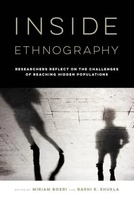 Vnútorná etnografia: Výskumníci sa zamýšľajú nad výzvami pri oslovovaní skrytých skupín obyvateľstva - Inside Ethnography: Researchers Reflect on the Challenges of Reaching Hidden Populations