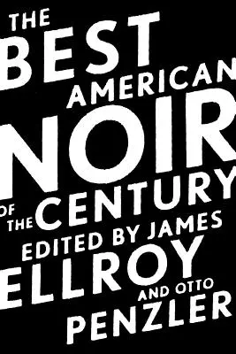 Najlepší americký noir storočia - The Best American Noir of the Century