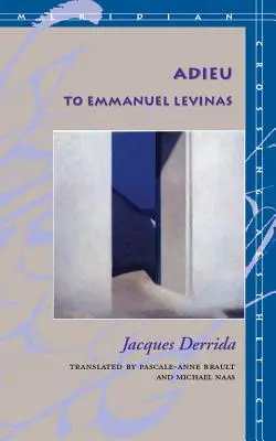 Adieu Emmanuela Levinasa - Adieu to Emmanuel Levinas