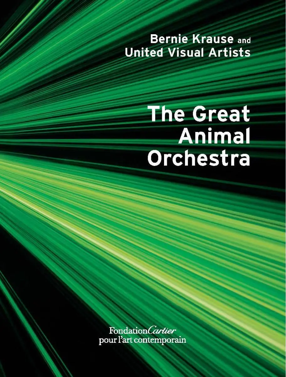 Bernie Krause: Veľký orchester zvierat - Bernie Krause: The Great Animal Orchestra