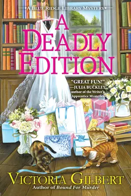 Smrteľné vydanie: Záhada knižnice Blue Ridge - A Deadly Edition: A Blue Ridge Library Mystery
