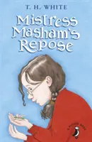 Odpočinok pani Mashamovej - Mistress Masham's Repose