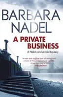 Súkromná záležitosť: Záhada Hakima a Arnolda - A Private Business: A Hakim and Arnold Mystery